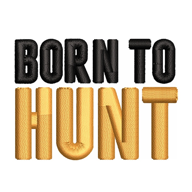 Born To Hunt Born To Hunt One Size