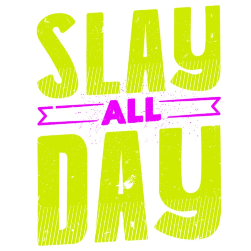 Lime Green Slay All Day Default Title One Size