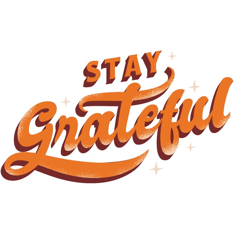 Stay Grateful Default Title One Size