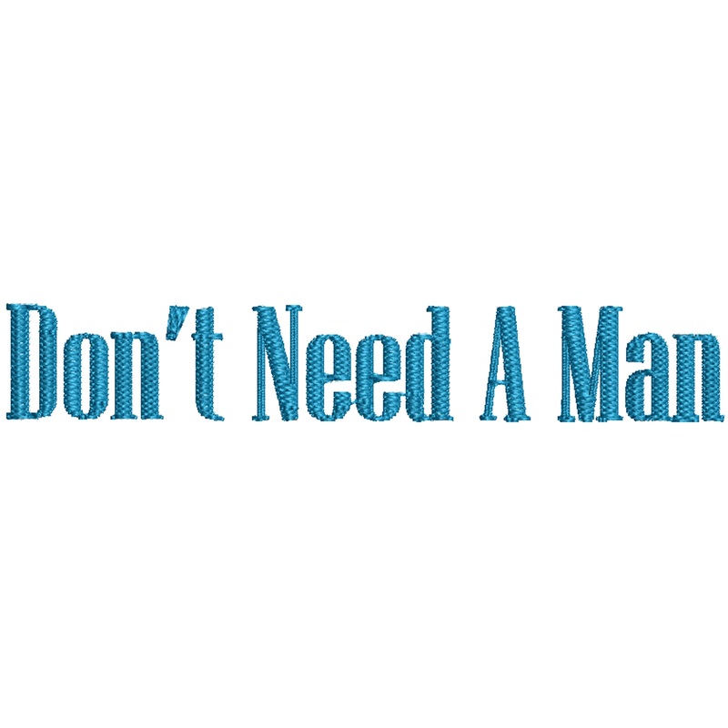 Don’t Need A Man Default Title One Size