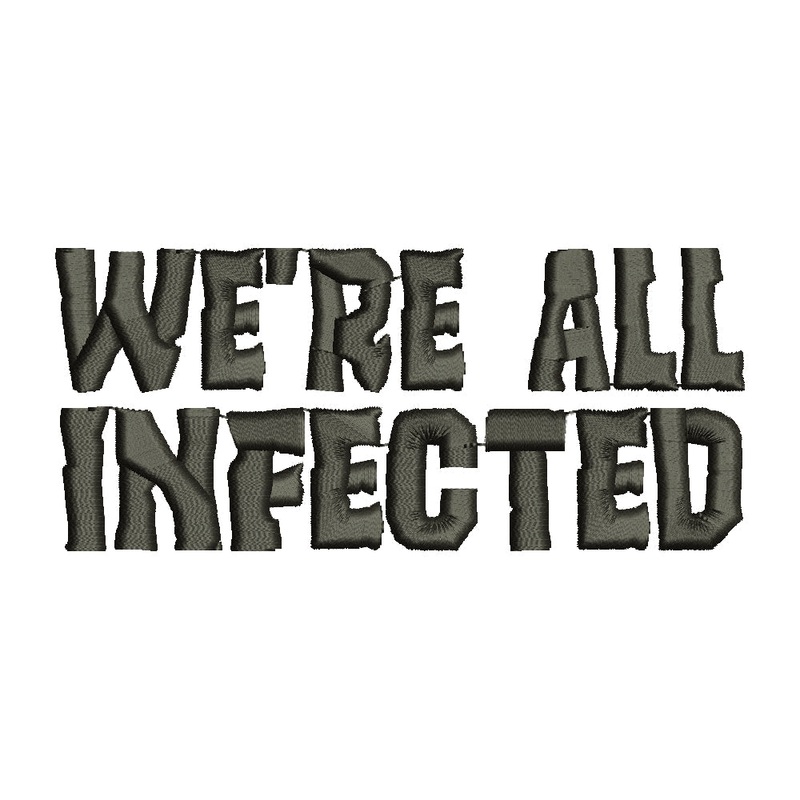 We Are All Infected Default Title One Size