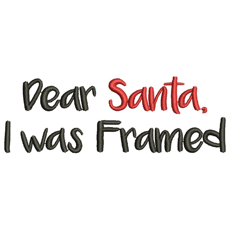 Words of Dear Santa I was Framed Default Title One Size