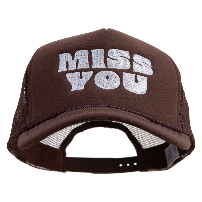 Miss You Embroidered Summer Foam Mesh Trucker Cap Chocolate One Size