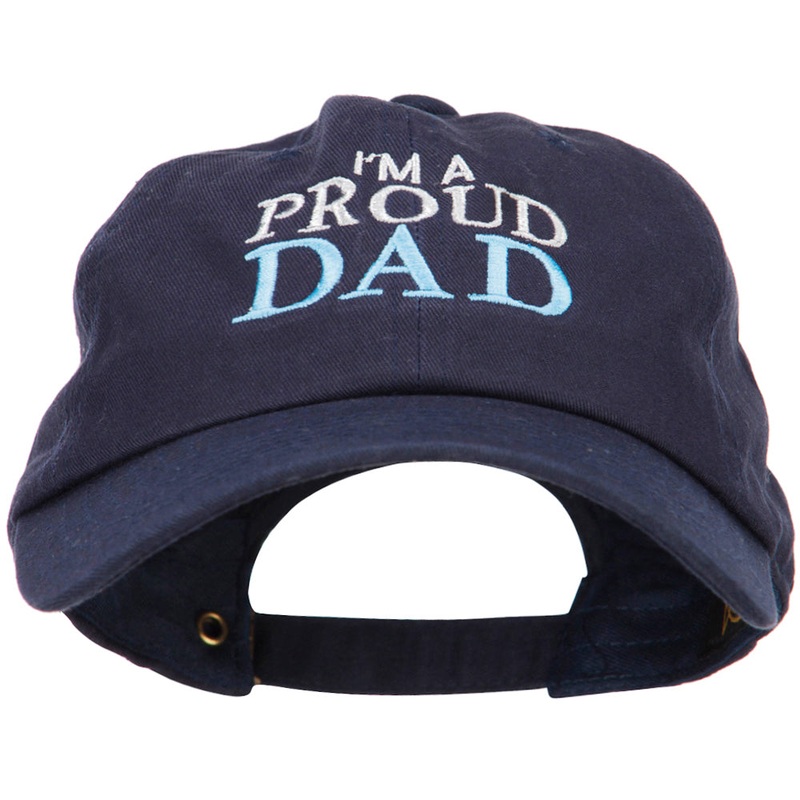 I’m A Proud Dad Embroidered Unstructured Cotton Cap Navy One Size