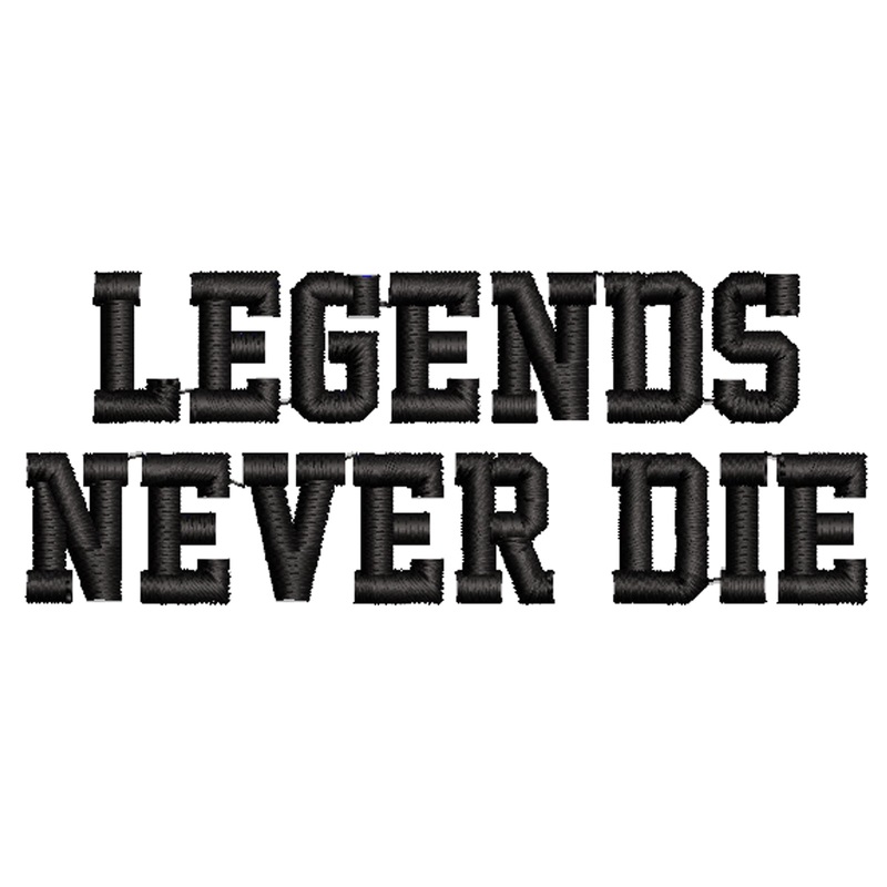Legends Never Die Legends Never Die One Size