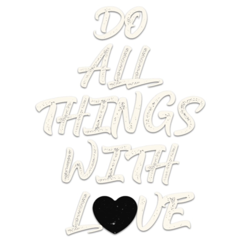 White Do All Things with Love Default Title One Size